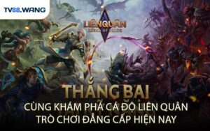Cùng Khám Phá Cá Độ Liên Quân Trò Chơi Đẳng Cấp Hiện Nay